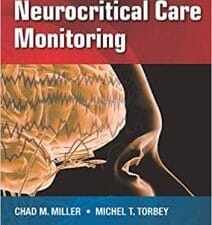 Neurocritical Care Monitoring 1st Edition