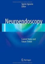 neuroendoscopy: current status and future trends