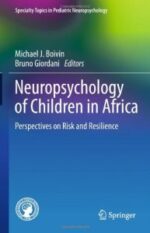 neuropsychology of children in africa: perspectives on risk and resilience