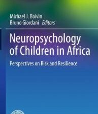 neuropsychology of children in africa: perspectives on risk and resilience