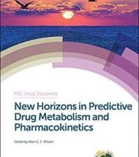 New Horizons in Predictive Drug Metabolism and Pharmacokinetics