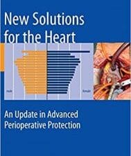 New Solutions for the Heart: An Update in Advanced Perioperative Protection
