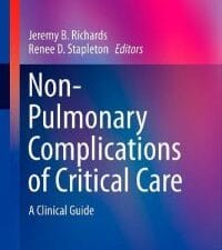 Non-Pulmonary Complications of Critical Care: A Clinical Guide