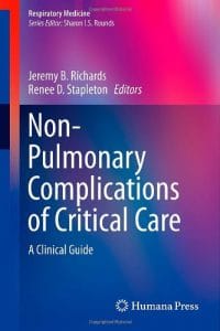 Non-Pulmonary Complications of Critical Care: A Clinical Guide