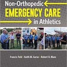 Non-orthopedic Emergency Care in Athletics 1st Edition