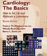 Nuclear Cardiology, The Basics: How to Set Up and Maintain a Laboratory Edition 2