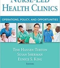 nurse led health clinics: operations, policy, and opportunities