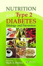 Nutrition and Type 2 Diabetes: Etiology and Prevention 1st Edition
