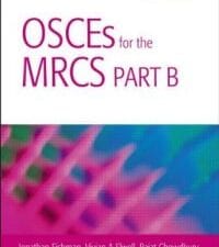 osces for the mrcs part b a bailey & love revision guide