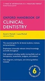 Oxford Handbook of Clinical Dentistry (Oxford Medical Handbooks) – 6th Edition (September 2014 Release)