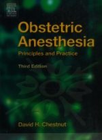 obstetric anesthesia: principles and practice, 3rd edition