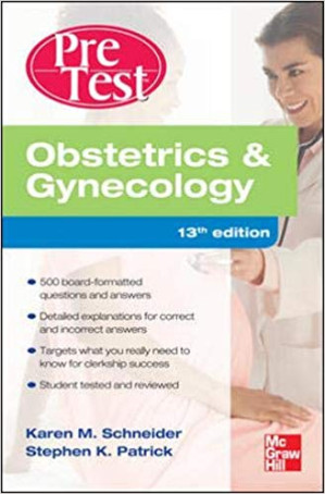 obstetrics and gynecology pretest self assessment and review, thirteenth edition 13th edition
