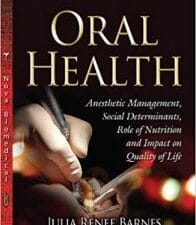 Oral Health: Anesthetic Management, Social Determinants, Role of Nutrition and Impact on Quality of Life