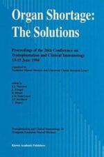 organ shortage: the solutions: proceedings of the 26th conference on transplantation and clinical immunology, 13–15 june 1994