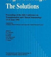 organ shortage: the solutions: proceedings of the 26th conference on transplantation and clinical immunology, 13–15 june 1994