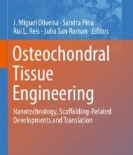 osteochondral tissue engineering: nanotechnology, scaffolding related developments and translation
