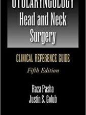 Otolaryngology-Head and Neck Surgery: Clinical Reference Guide, Fifth Edition