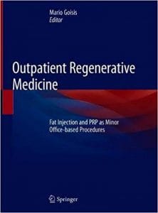 outpatient regenerative medicine: fat injection and prp as minor office based procedures