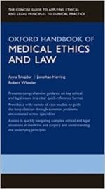 oxford handbook of medical ethics and law (oxford medical handbooks)