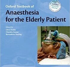 Oxford Textbook of Anaesthesia for the Elderly Patient