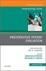 Preoperative Patient Evaluation, An Issue of Anesthesiology Clinics (Volume 36-4)