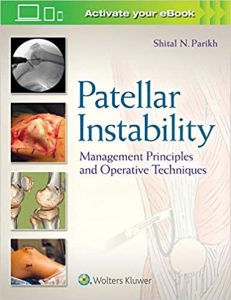 patellar instability: management principles and operative techniques 1st edition