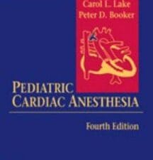 Pediatric Cardiac Anesthesia