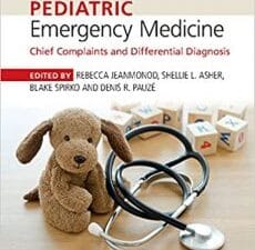 Pediatric Emergency Medicine: Chief Complaints and Differential Diagnosis