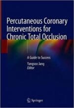 percutaneous coronary interventions for chronic total occlusion: a guide to success
