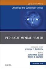 perinatal mental health, an issue of obstetrics and gynecology clinics, ebook (the clinics: internal medicine)