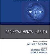 perinatal mental health, an issue of obstetrics and gynecology clinics, ebook (the clinics: internal medicine)