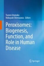 peroxisomes: biogenesis, function, and role in human disease
