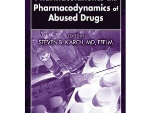pharmacokinetics and pharmacodynamics of abused drugs