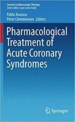 Pharmacological Treatment of Acute Coronary Syndromes