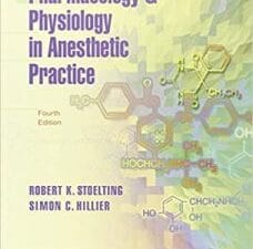 Pharmacology & Physiology In Anesthetic Practice 4th Edition