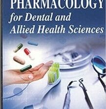 Pharmacology for Dental and Allied Health Sciences (4th Revised edition Edition)