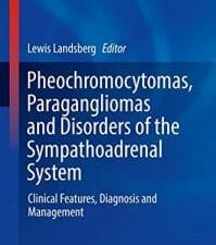 pheochromocytomas, paragangliomas and disorders of the sympathoadrenal system