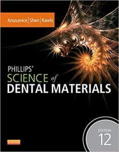 Phillips’ Science of Dental Materials, 12th Edition