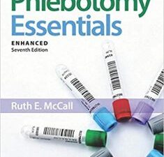 phlebotomy essentials, enhanced edition 7th edition