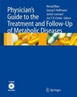 Physician’s Guide to the Treatment and Follow-Up of Metabolic Diseases
