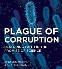 plague of corruption: restoring faith in the promise of science