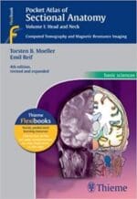 Pocket Atlas of Sectional Anatomy, Volume I, 4th Edition