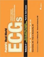 Podrid’s Real-World ECGs, Vol 5: Narrow and Wide Complex Tachycardias (A Master’s Approach to the Art and Practice of Cli) 1st Edition