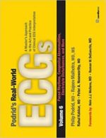 Podrid’s Real-World ECGs, Vol 6: Paced Rhythms, Congenital Abnormalities, Electrolyte Disturbances, and More 1st Edition