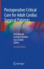 Postoperative Critical Care for Adult Cardiac Surgical Patients, Second Edition