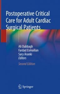 Postoperative Critical Care for Adult Cardiac Surgical Patients, Second Edition