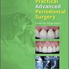 Practical Advanced Periodontal Surgery Edition 2