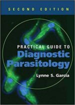 practical guide to diagnostic parasitology (asm books) 2nd edition