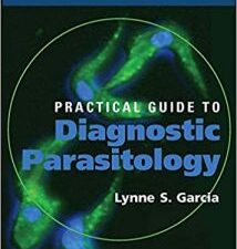 practical guide to diagnostic parasitology (asm books) 2nd edition