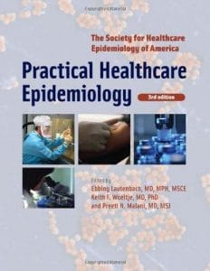Practical Healthcare Epidemiology: Third Edition